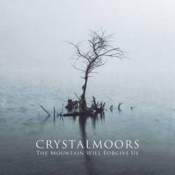 CrystalMoors : The Mountain Will Forgive Us